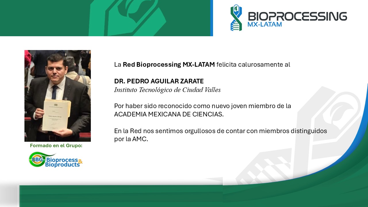 Reconocimiento de la Red Bioprocessing MX-LATAM a Pedro Aguilar Zarate